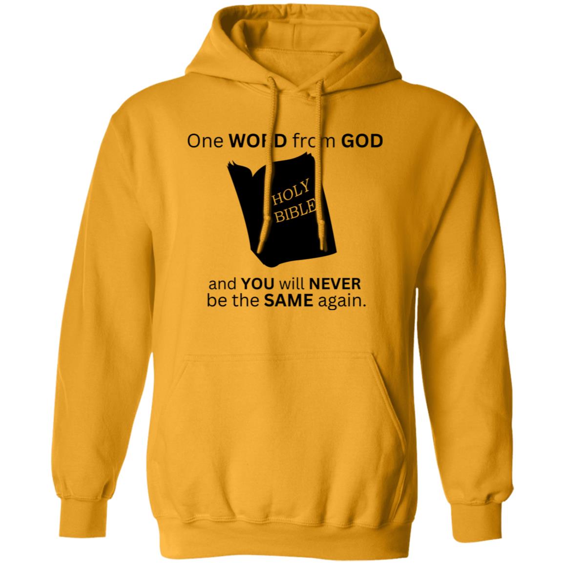 One Word From God T-Shirt / Hoodie