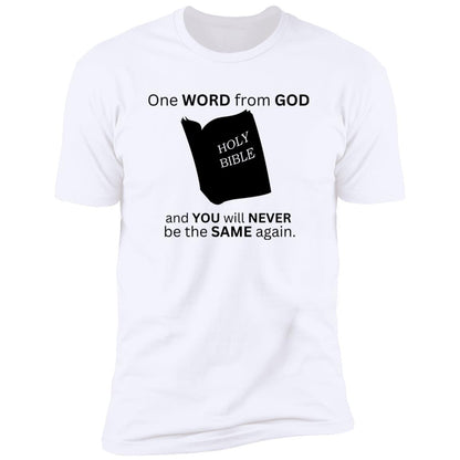 One Word From God T-Shirt / Hoodie