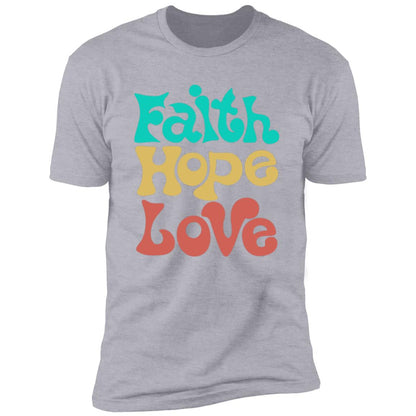 Faith Hope Love T-Shirt