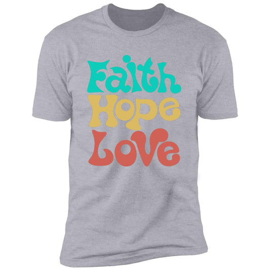 Faith Hope Love T-Shirt