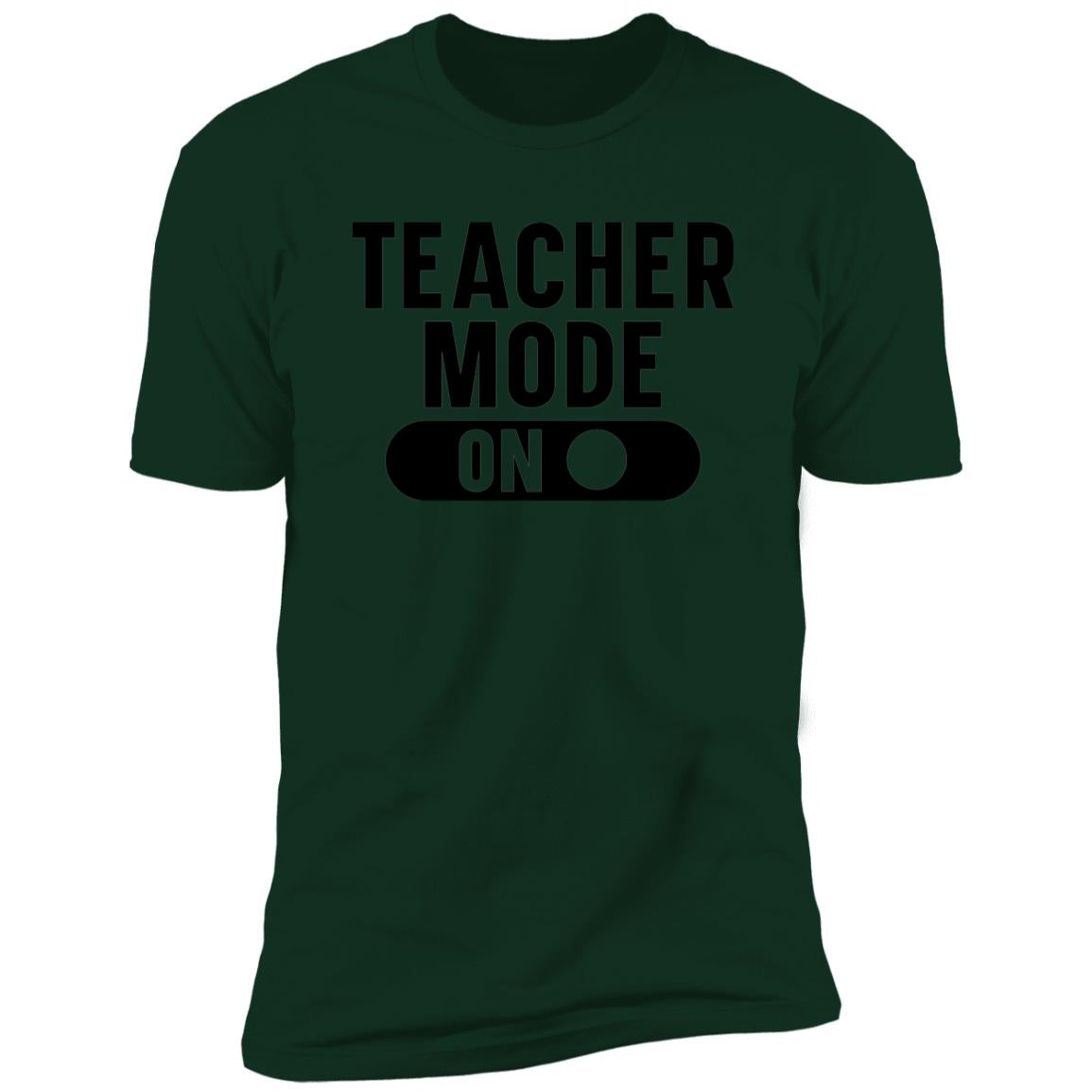 Teacher Mode ON T-Shirt/ Hoodie