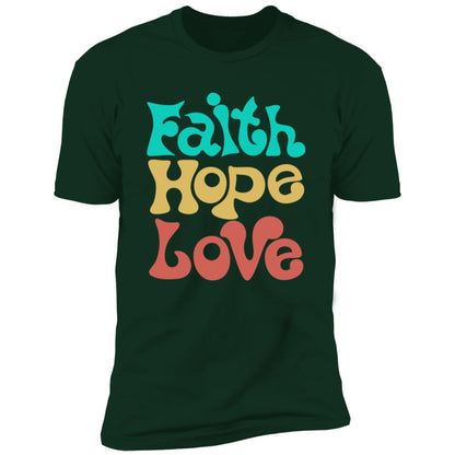 Faith Hope Love T-Shirt