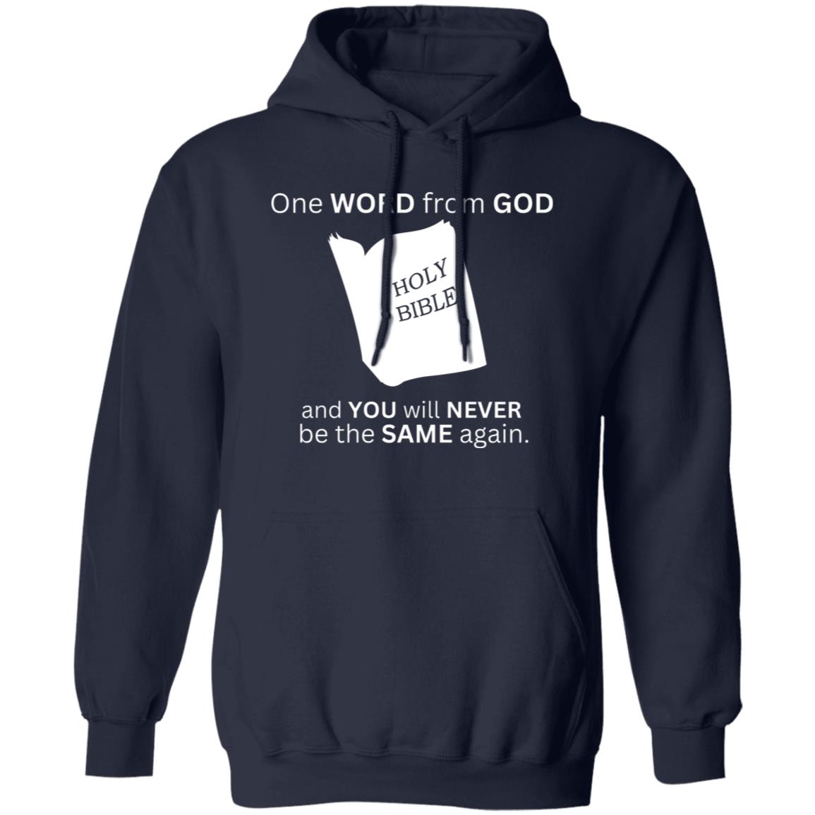 One Word From God Hoodie / T-Shirt White Print