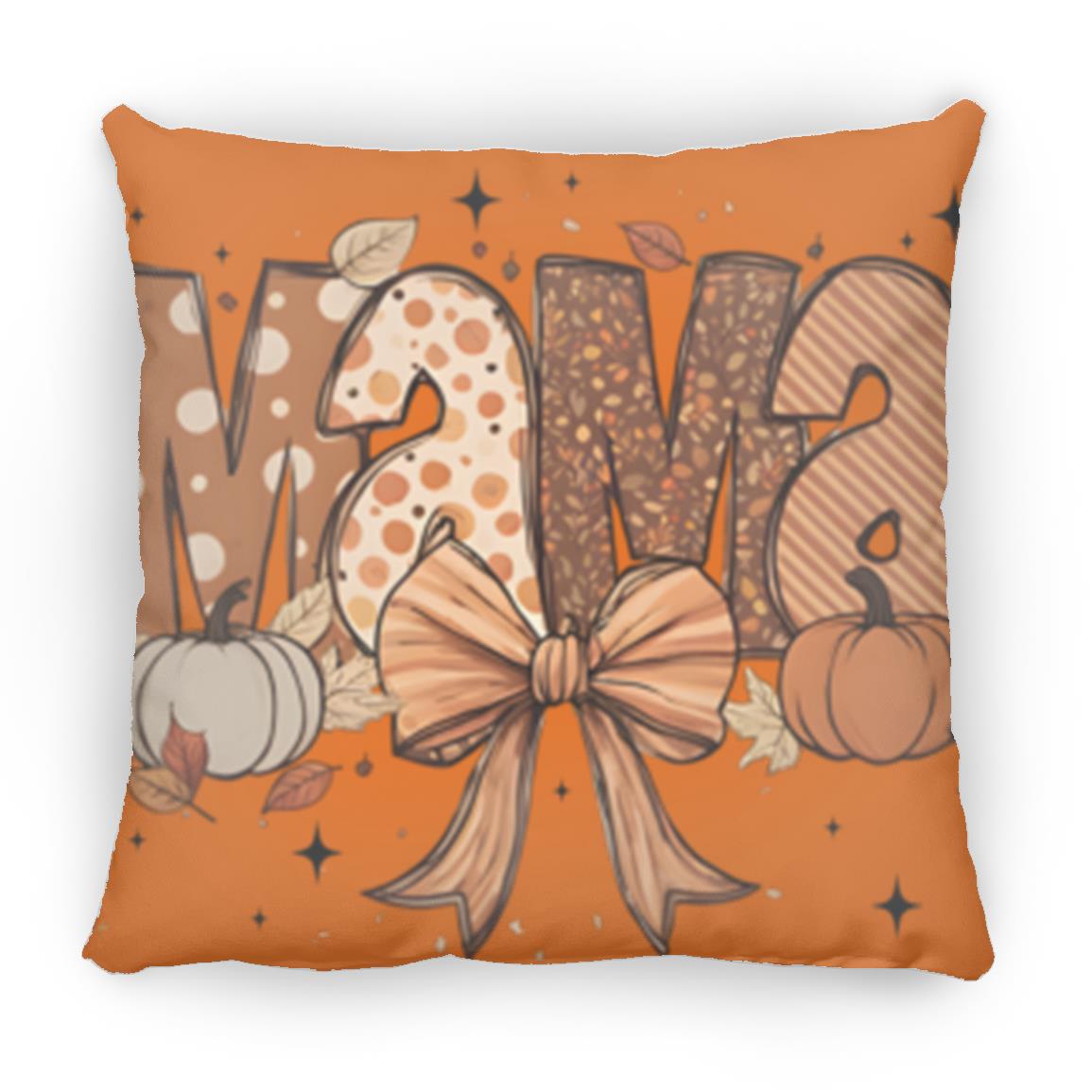 Autumn MaMa Pillows 14x14 /16x16 sizes