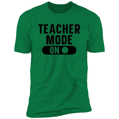 Teacher Mode ON T-Shirt/ Hoodie