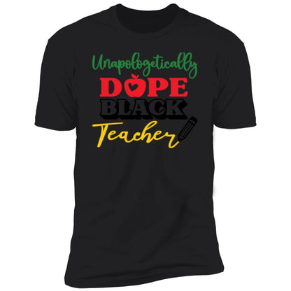 Unapologetically Black Teacher Short Sleeve T-Shirt