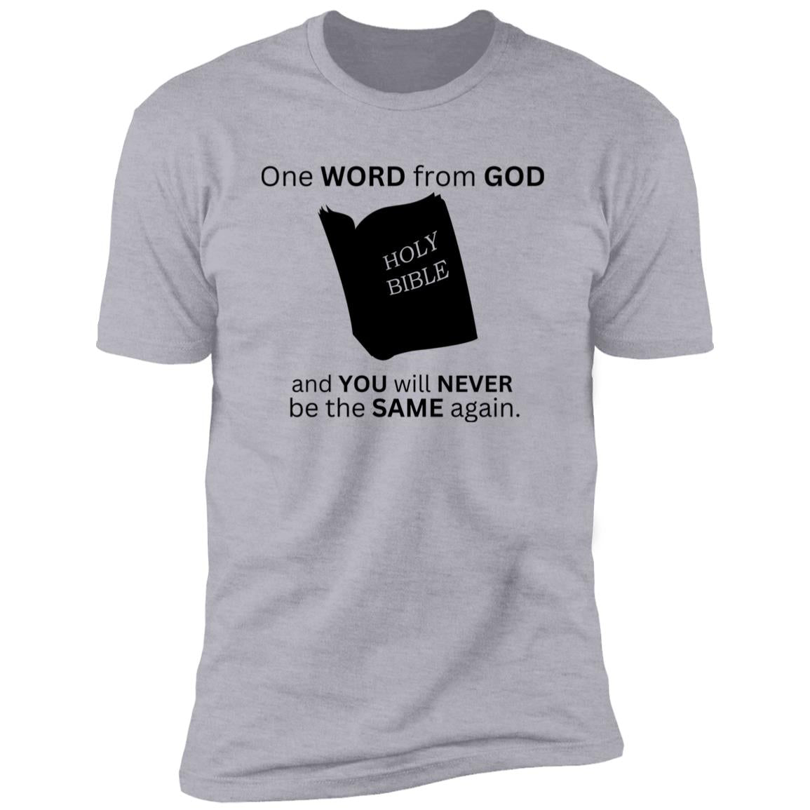 One Word From God T-Shirt / Hoodie