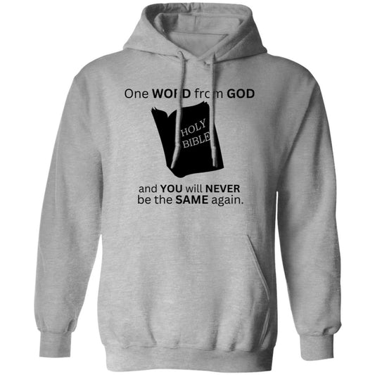 One Word From God T-Shirt / Hoodie